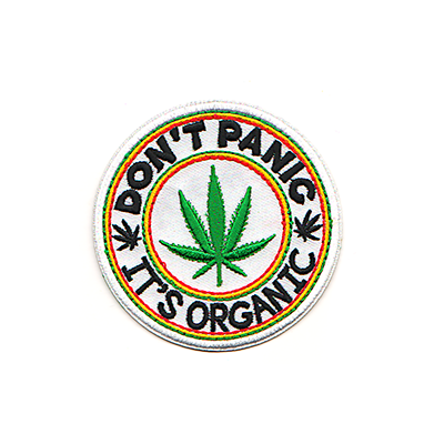Don't Panic It's Organic Pot Leaf Patch